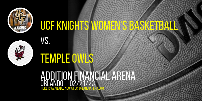 UCF Knights Women's Basketball vs. Temple Owls at Addition Financial Arena
