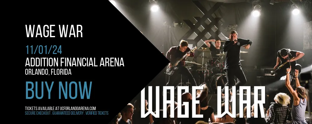 Wage War at Addition Financial Arena