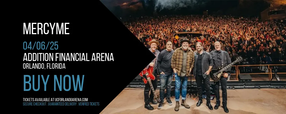 MercyMe at Addition Financial Arena